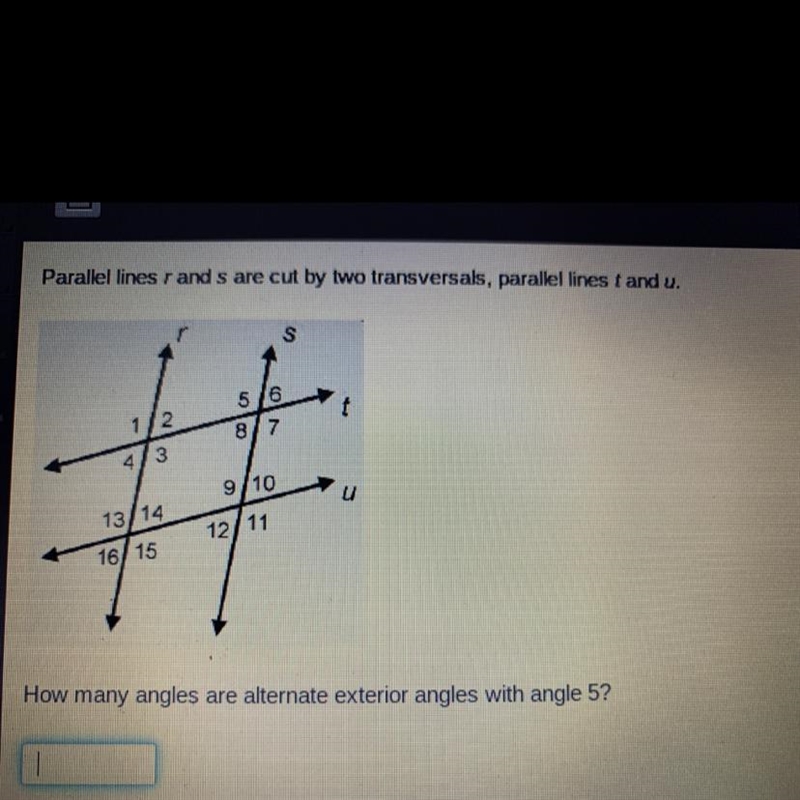 How many angles are alternate exterior angles with angle 5?-example-1