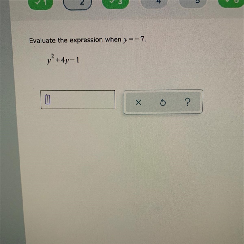 Evaluate the expression when y=-7.-example-1