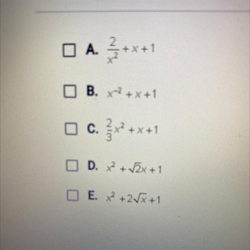 Which of the following are not polynomials?-example-1