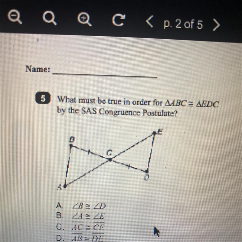 What must be true in order for AABC = AEDC by the SAS Congruence Postulate? PLEASE-example-1