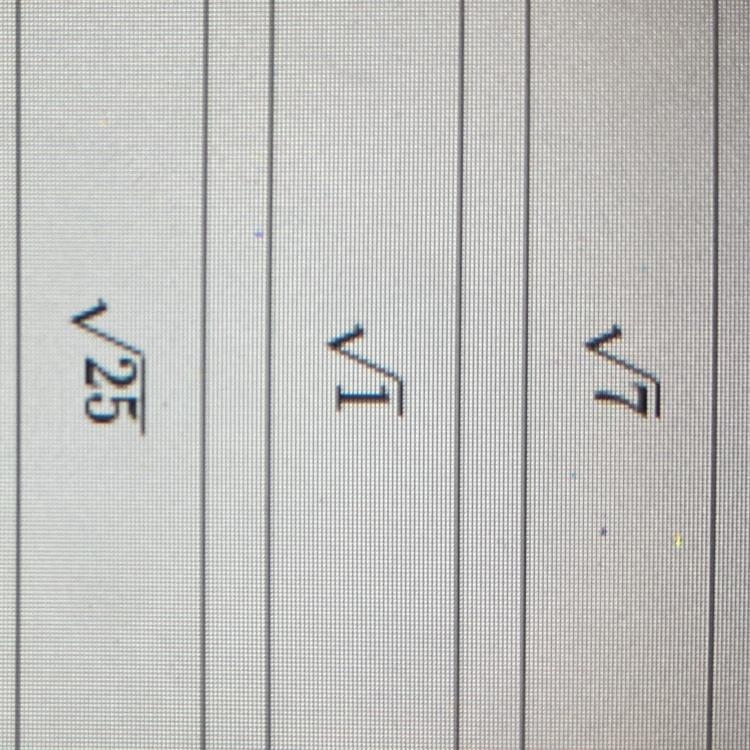 Are these rational or irrational? Please help ASAP!-example-1