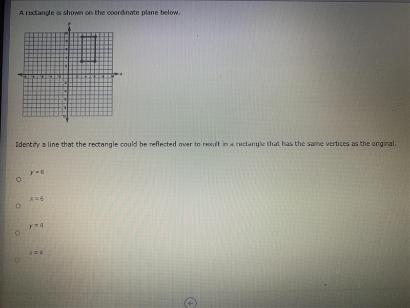 Identify a like that the rectangle could be reflected over to result in a rectangle-example-1