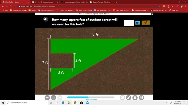 How many square feet of of outdoor carpet will we need for this hole?-example-1