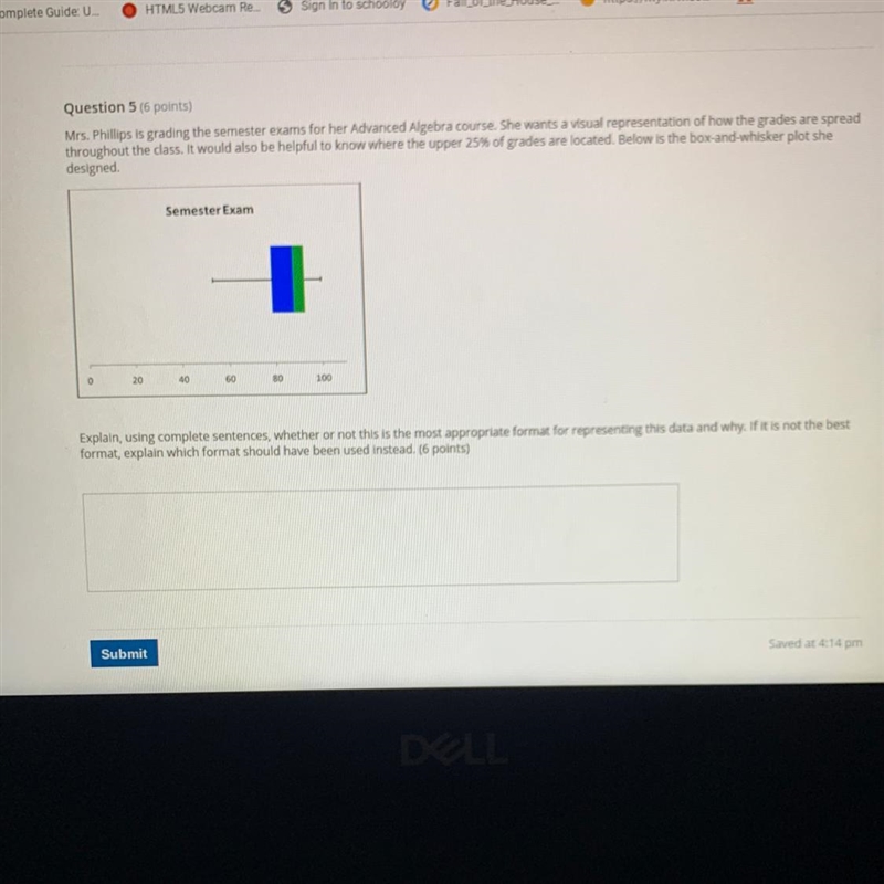 Question 5 (6 points) Mrs. Phillips is grading the semester exams for her Advanced-example-1