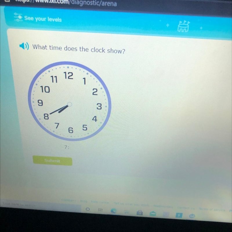 )) What time does the clock show? 11 12 10 2 9 3 00 4. ... 7 6 5 7: Submit-example-1
