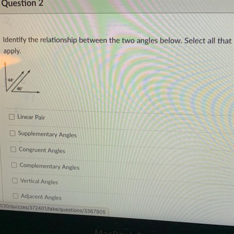 HELP ASAP PLSSS Identify the relationship BETWEEN the two angles below. Select ALL-example-1