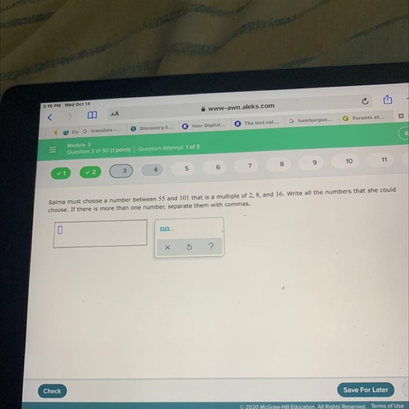 Salma must choose a number between 55 and 101 that is a multiple of 2, 8, and 16. Write-example-1