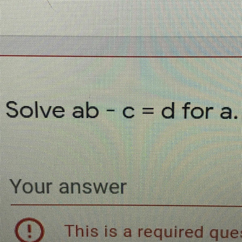 Solve ab - c= d for a-example-1