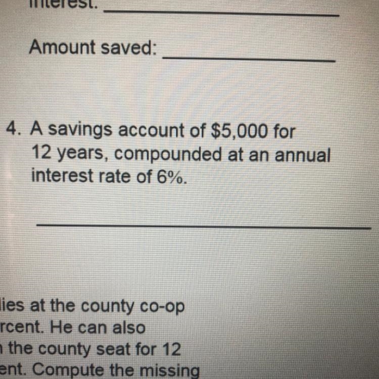 4. A savings account of $5,000 for 12 years, compounded at an annual interest rate-example-1