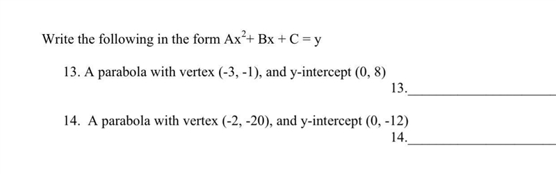 Write the following in the form Ax^2+Bx+C=y-example-1