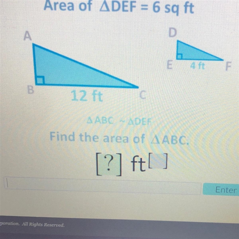 Area of DEF = 6 sq ft Find the area of ABC. Please help I need BOTH green and grey-example-1