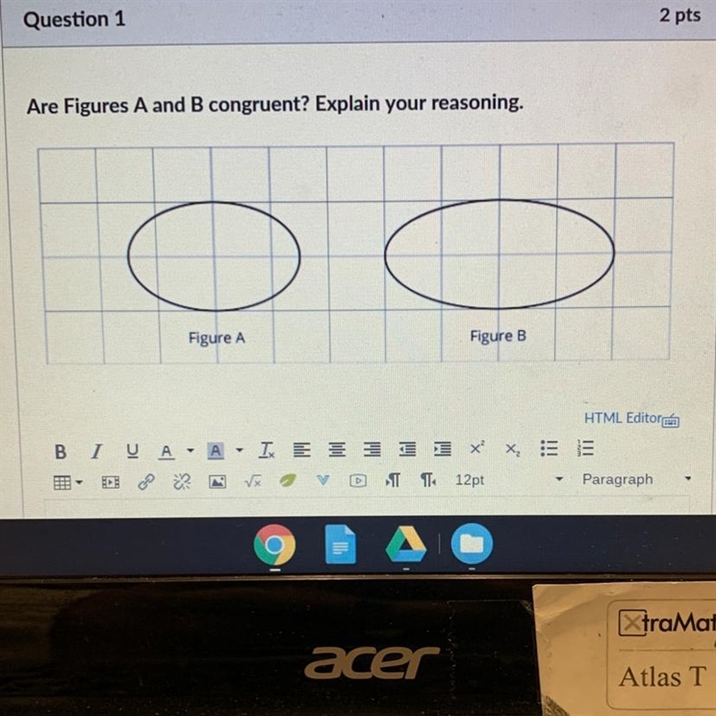 Are Figures A and B congruent? Explain your reasoning. Figure A Figure B HELP MA FRIENDS-example-1