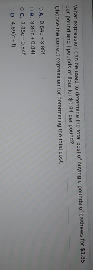 What expression can be used to determine the total cost of buying c pounds of cashews-example-1