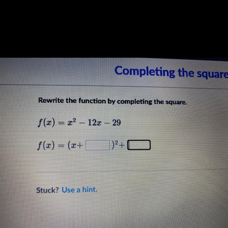 Rewrite the function by completing the square. f(x) = x² – 12x – 29-example-1