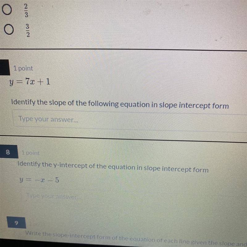 Y=7X+1 Identify the slope of the following equation in slope intercept form Type your-example-1