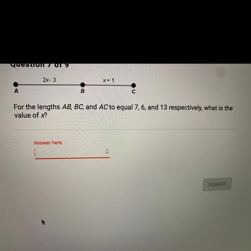 For the lengths AB, BC, and AC to equal 7,6, and 13 respectively, what is the value-example-1