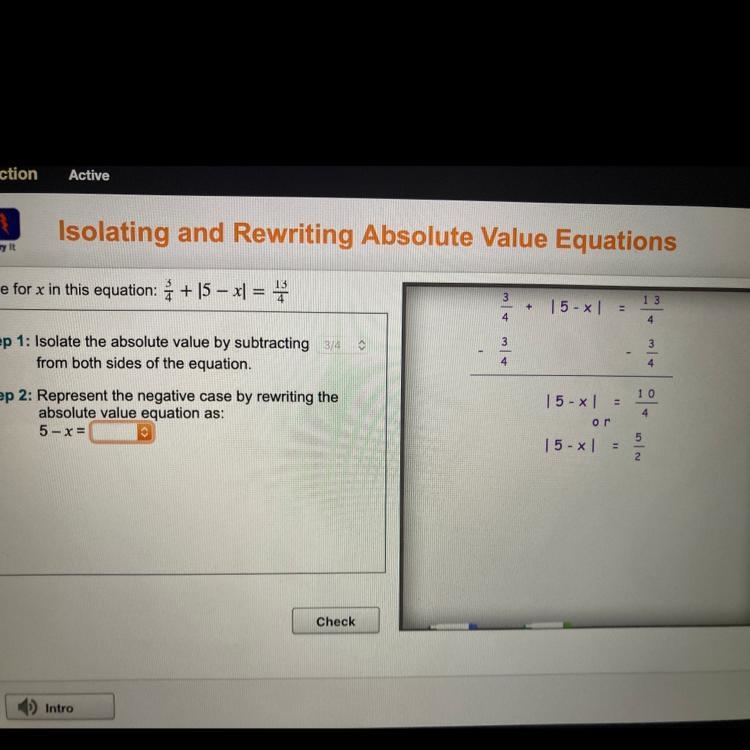 Solve for x in this equation: 3/4 + l 5-x| = 13/4 There are multiple other questions-example-1