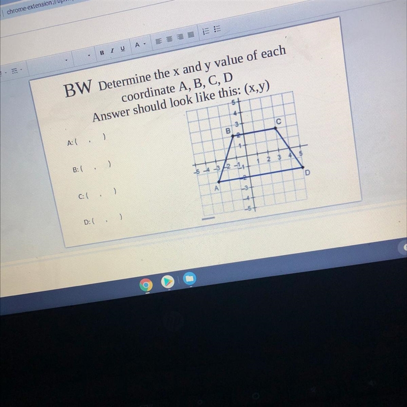 Please help !! Determine the x and y value of each coordinate A, B, C, D Answer should-example-1