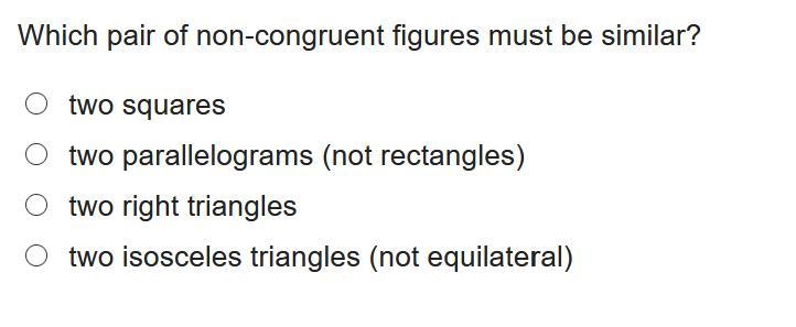 Which pair of non-congruent figures must be similar? two squares two parallelograms-example-1