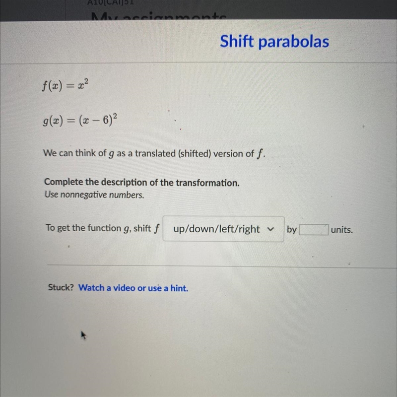 F(x) = x2 g(x) = (x – 6) We can think of g as a translated (shifted) version of f-example-1