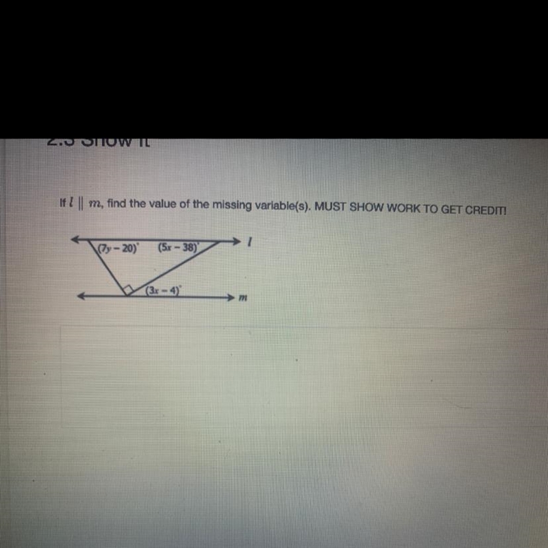 If L|| m, find the value of the missing variables. MUST SHOW WORK TO GET CREDIT!!-example-1