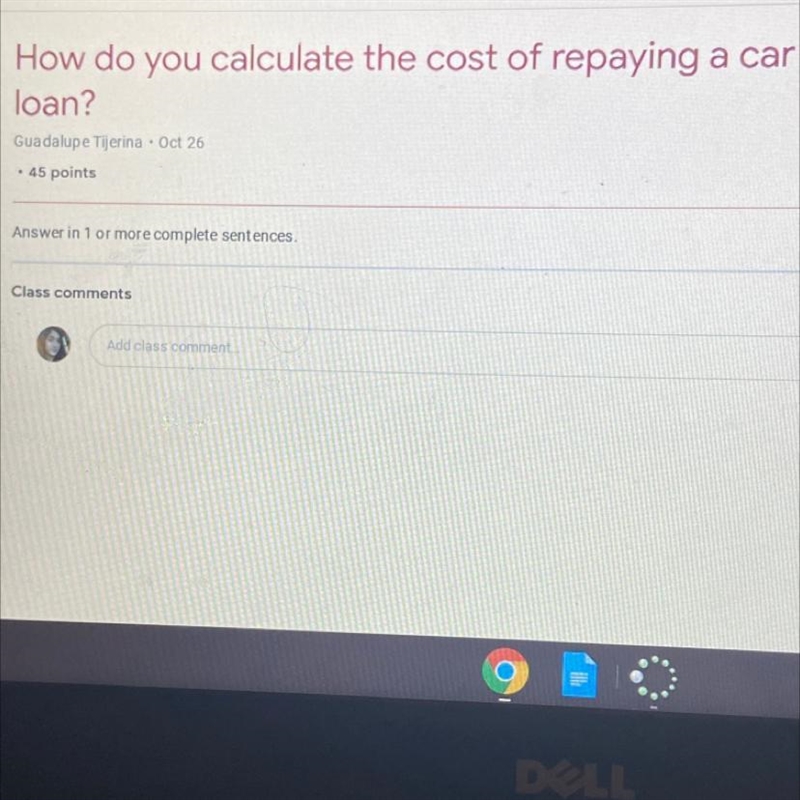 PLEASE HELP! How do you calculate the cost of repaying a car loan-example-1