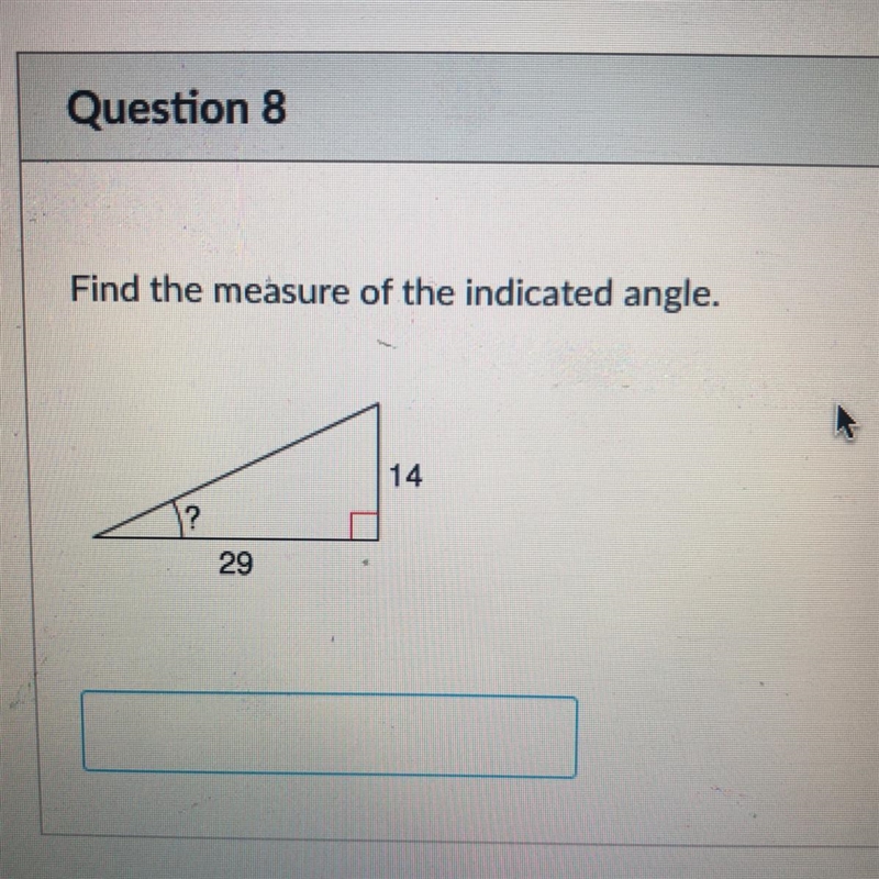 Find the measure of the indicated angle. 14 ? 29-example-1