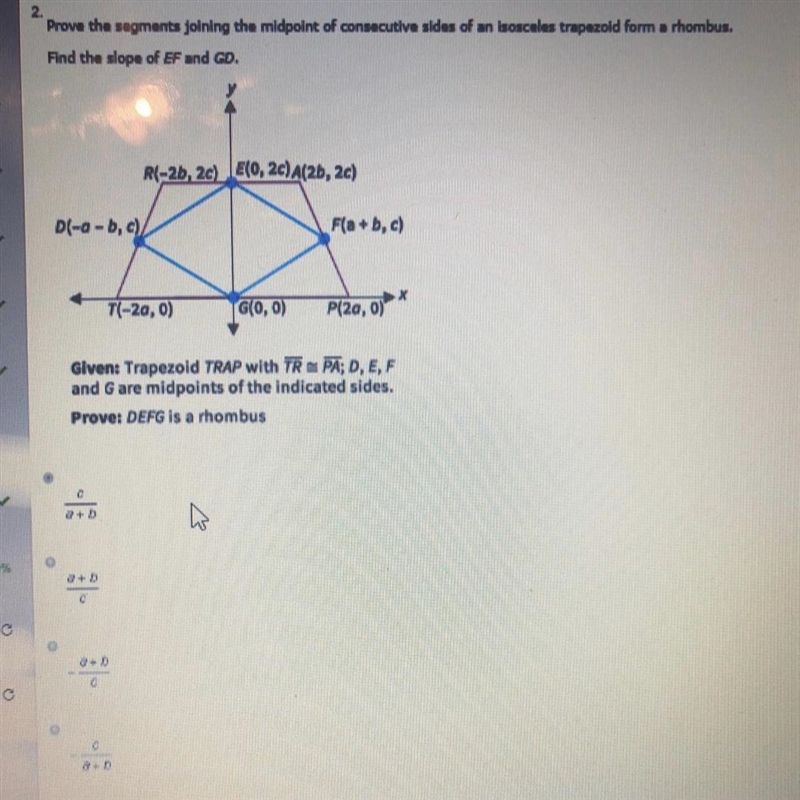 PLEASE HELP IVE TOOK THIS SOOO MANY TIMES AND FAILED Prove the segments joining the-example-1