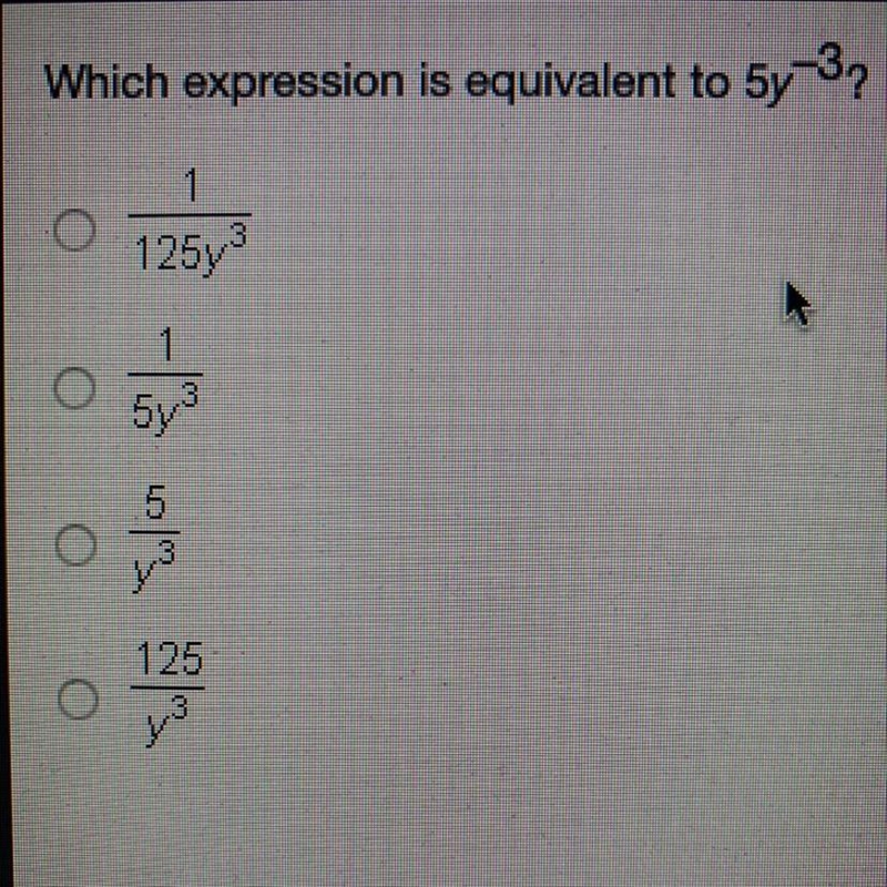 Which expression is equivalent to 5y^-3?-example-1