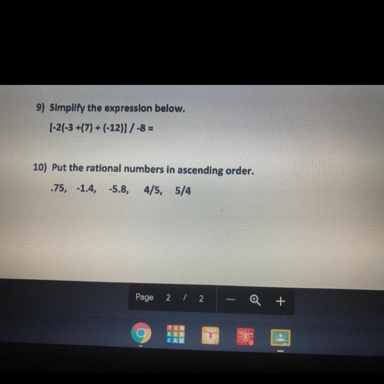 Is numbers 9 and 10 correct ??!! For number 9 I put : -2 For number 10 I put : 5/4, 4/5 , .75, 1.4, -5.8-example-1