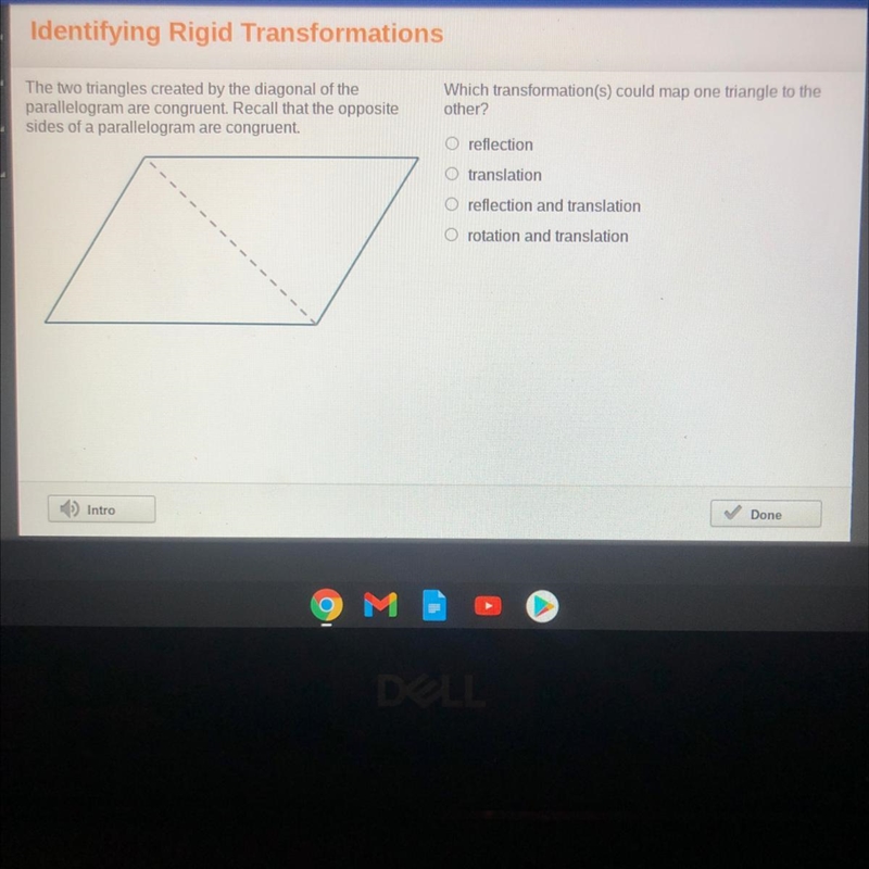 Identifying Rigid Transformations The two triangles created by the diagonal of the-example-1