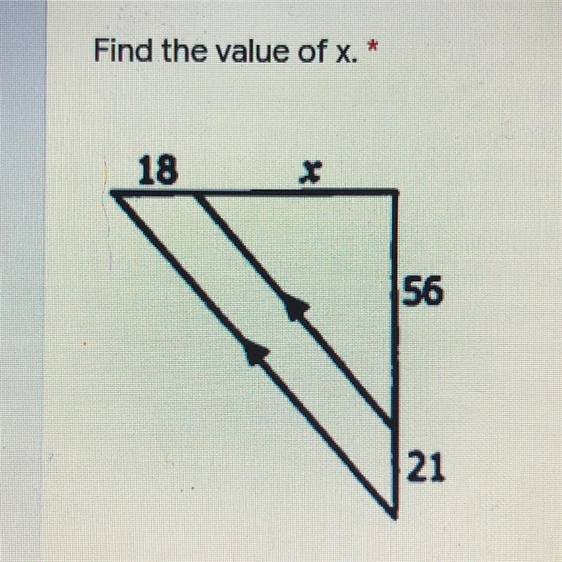 Find the value of x. * 18 56 21-example-1