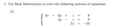 Use back substitution to solve this problem-example-1