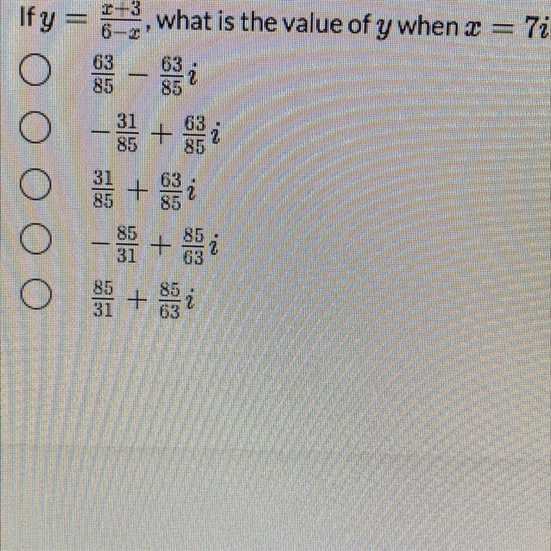 If y= x+3/6-x, what is the value of y when x =7i?-example-1