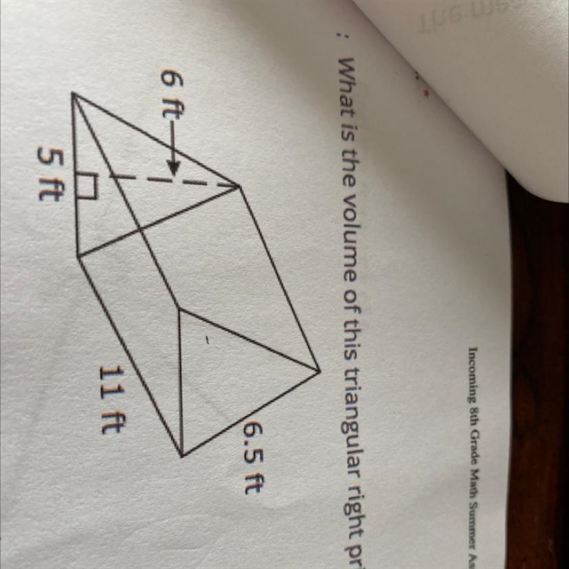 : What is the volume of this triangular right prism? 6.5 ft 6 ft- 11 ft 5 ft-example-1