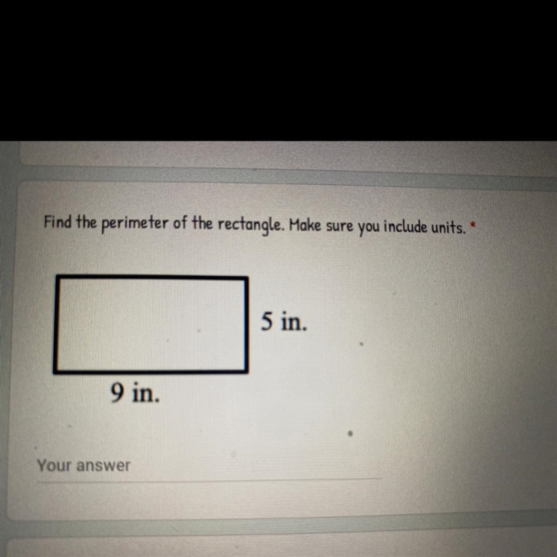 Find the perimeter of the rectangle. 5 in. 9 in.-example-1