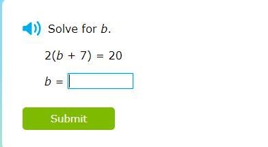 Solve for b. 2(b + 7) = 20 b = ??-example-1