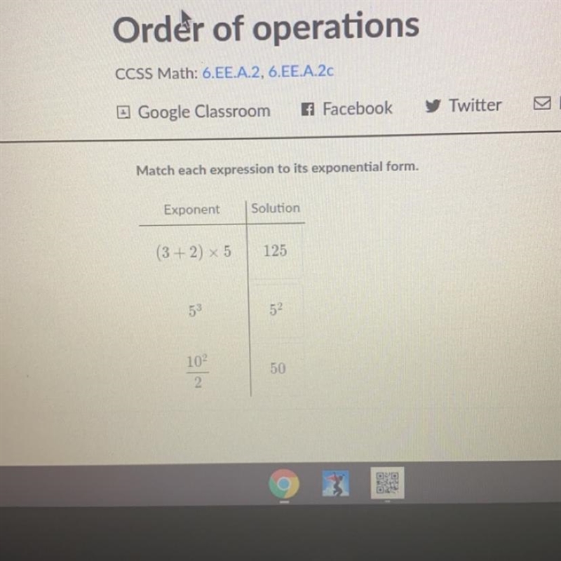 Match each expression to its exponential form. Exponent. | Solution (3+2) x 5. 125 5^3. 5^2 10^2/2. 50-example-1