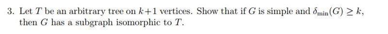 The question is below in the image. I am trying to contact expert on graph theory-example-1