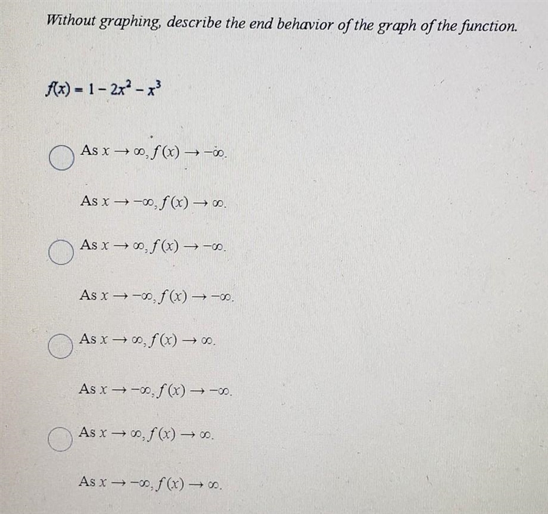 Without graphing, describe the end behavior of the graph of the function. (Image provided-example-1