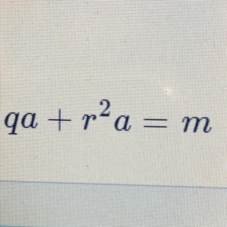 Need help please! Solve the following equation for a. Be sure to take into account-example-1