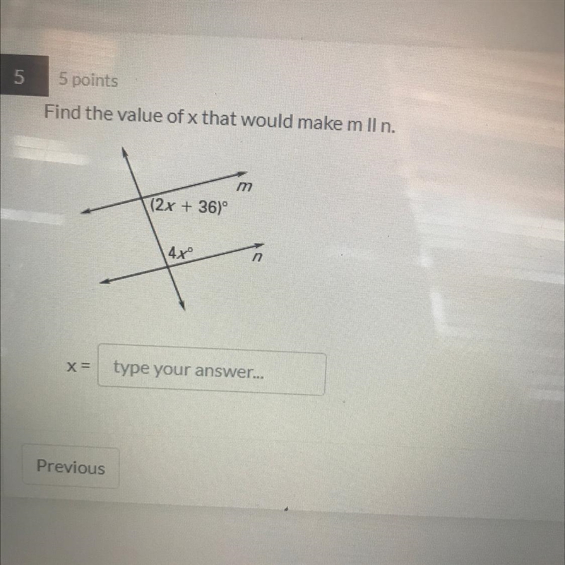 Find the value of x that would make m ll n. (2x + 36)° 4x n X =-example-1