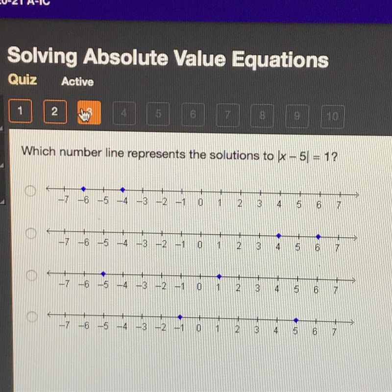 Which number line represents the solutions to lx - 5| = 1?-example-1