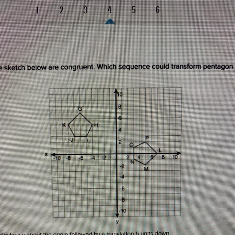 The two pentagons in the sketch below are congruent. Which sequence could transform-example-1