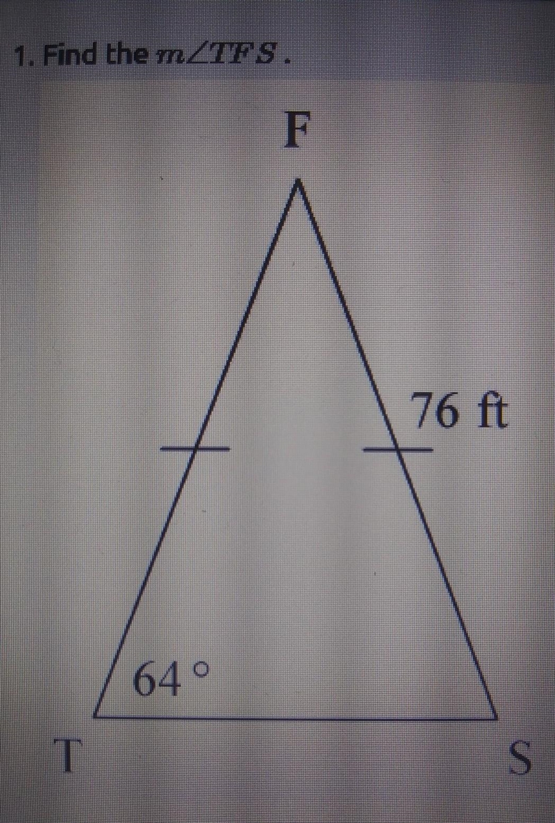 Find the m TFS. Answer choices are: 12 degrees 76 degrees 64 degrees 52 degrees​-example-1