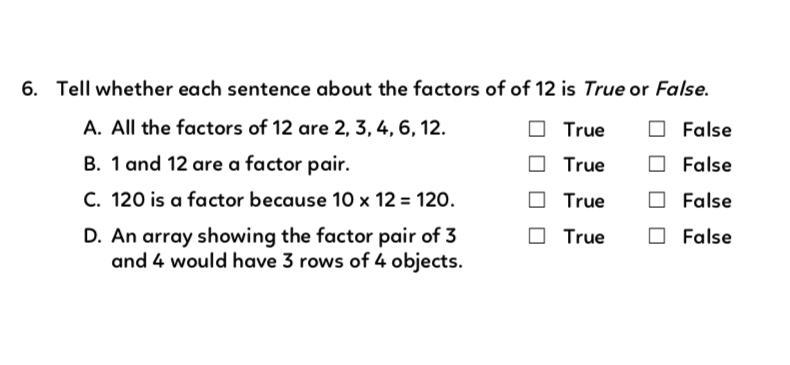 Tell whether each sentence about the factors of of 12 is True or False. A. Allthefactorsof-example-1