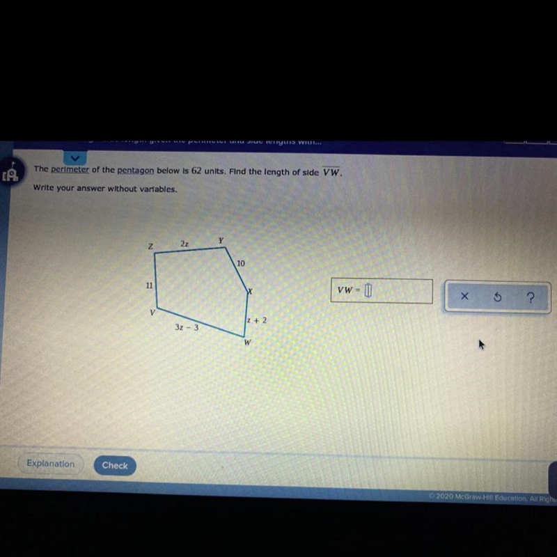 The perimeter of the pentagon below is 62 units. Find the length of side VW. Write-example-1