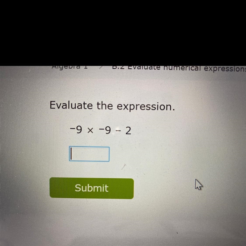 -9 x -9 - 2 PLEASE SONEONE HELP-example-1