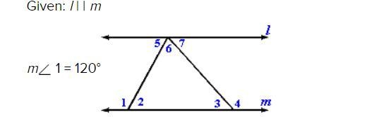 Given the following diagram, find the required measures. Given: l | | m m 1 = 120° m-example-1