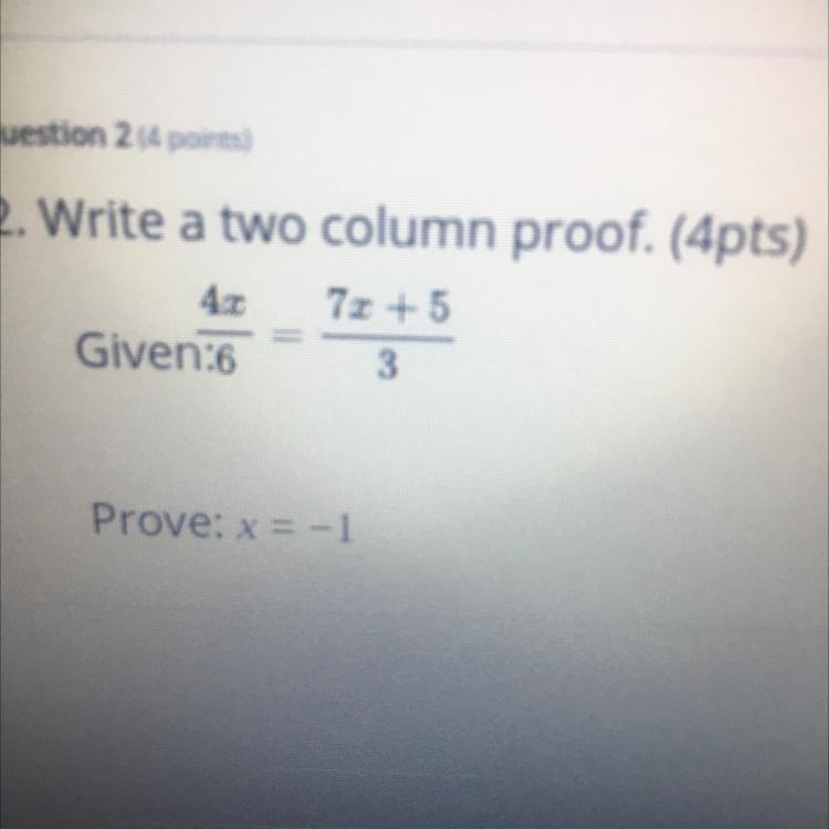 Plz i need help luv u 2. Write a two column proof. (4pts) 70 + 5 Given:6 3 72 73 Prove-example-1